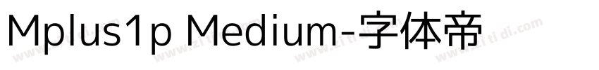 Mplus1p Medium字体转换